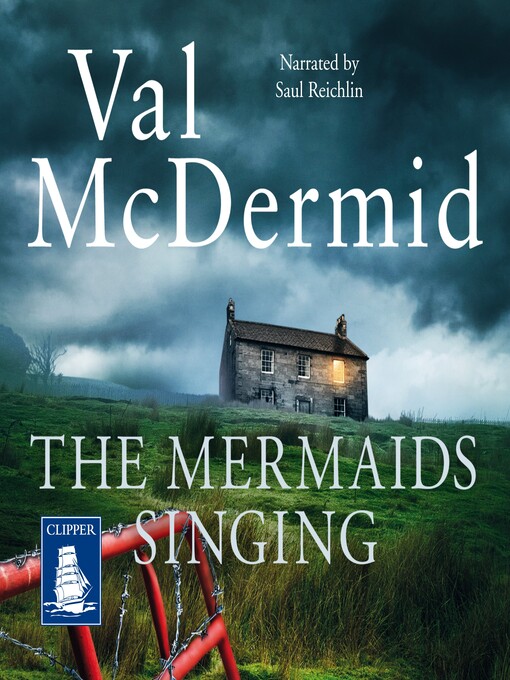 Title details for The Mermaids Singing by Val McDermid - Available